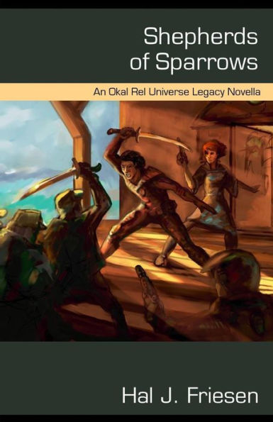 Shepherds Of Sparrows: An Okal Rel Universe Legacy Novella (Okal Rel Legacies)