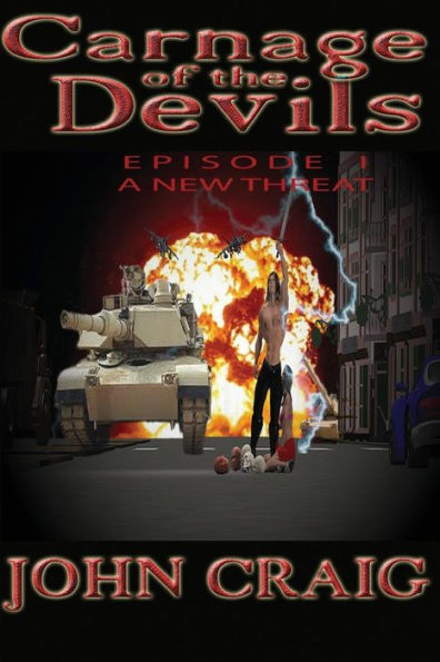 Carnage Of The Devils: A New Threat