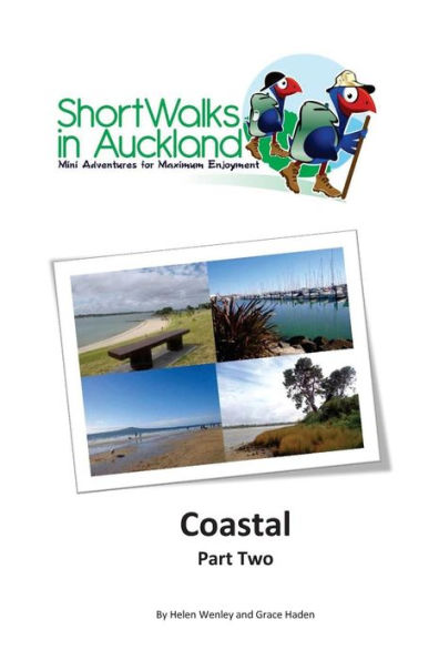 Short Walks In Auckland: Coastal Part 2