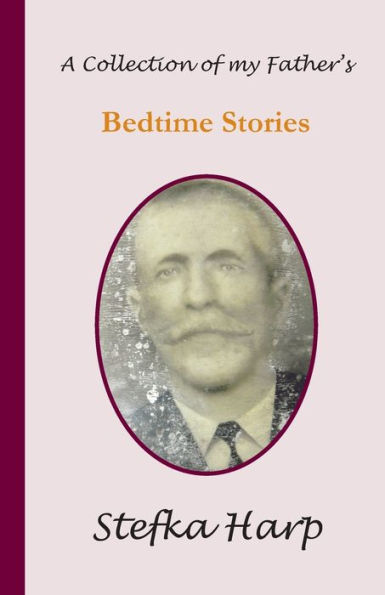 A Collection Of My Father?S Bedtime Stories