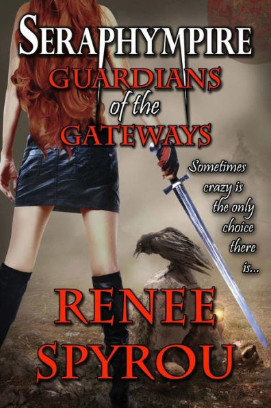 Seraphympire: Guardians Of The Gateways (The Gateway Guardians)