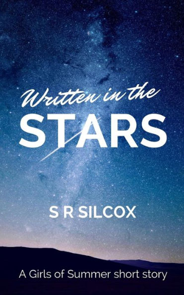 Written In The Stars: A Girls Of Summer Short Story (The Girls Of Summer)