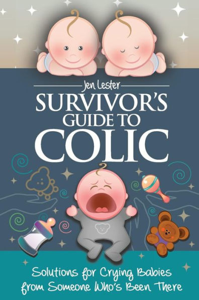 Survivor'S Guide To Colic