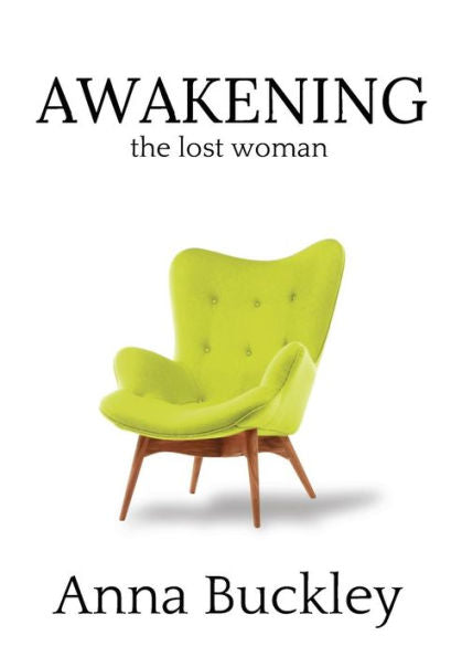 Awakening The Lost Woman: Book 1