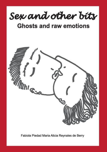 Sex And Other Bits-Ghosts And Raw Emotions