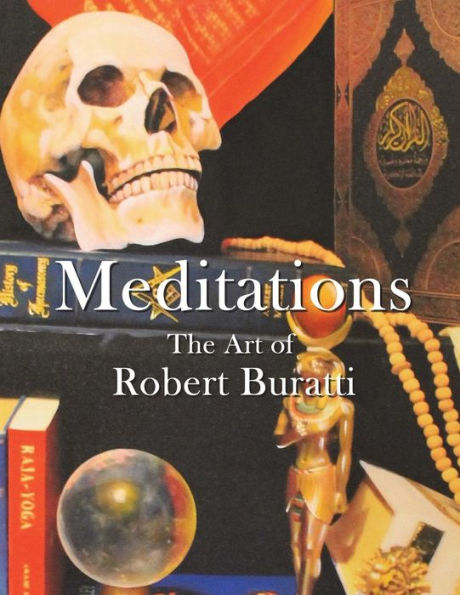Meditations: The Art Of Robert Buratti