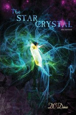 The Star Crystal: Book 1 Second Edition