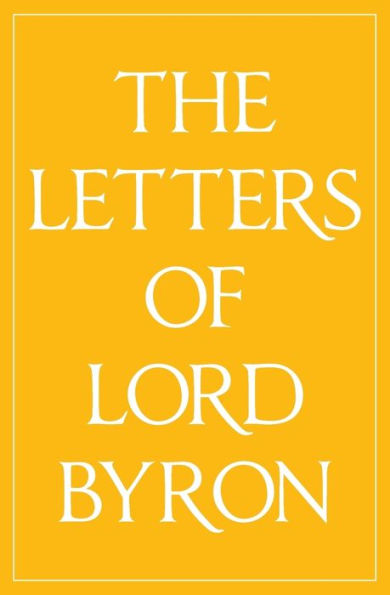 The Letters Of Lord Byron
