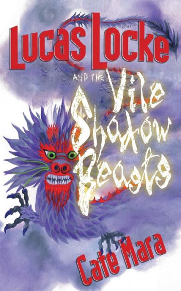 Lucas Locke And The Vile Shadow Beasts