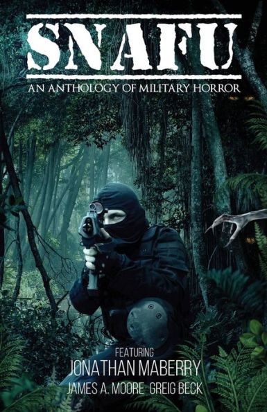 Snafu: An Anthology Of Military Horror