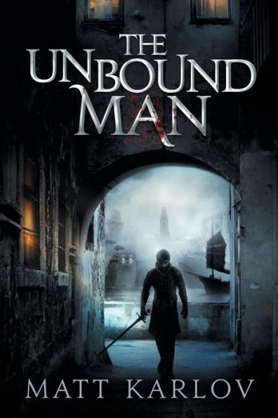The Unbound Man (The Undying Legion)