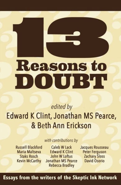 13 Reasons To Doubt