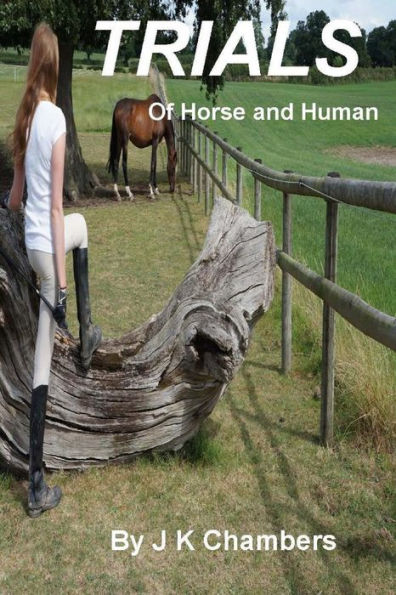 Trials Of Horse And Human