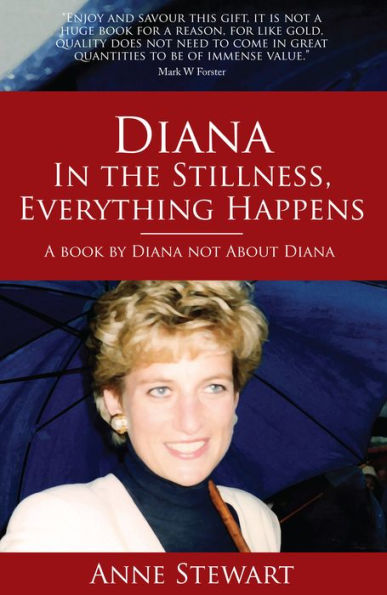 Diana: In The Stillness Everything Happens