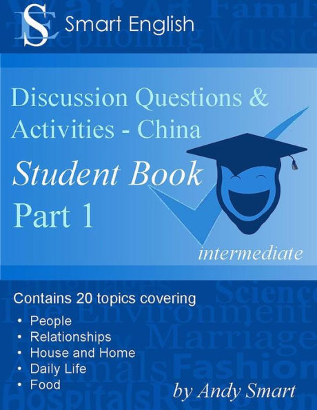 Smart English -Discussion Questions & Activities - China: Student Book Part 1