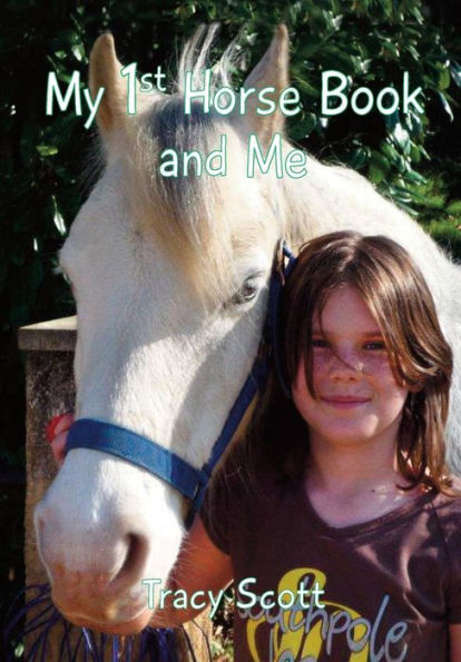 My 1St Horse Book And Me