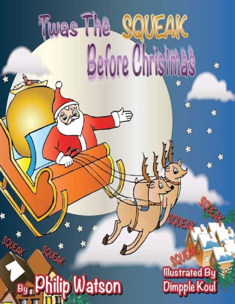 'Twas The Squeak Before Christmas
