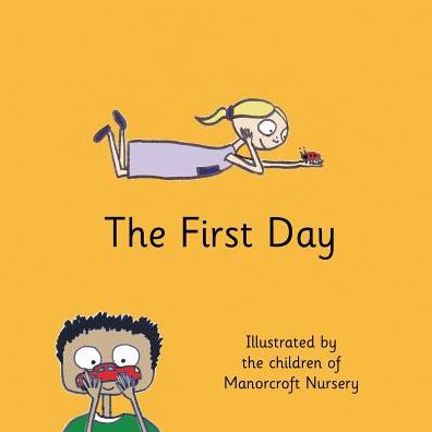 The First Day - 9780992720223