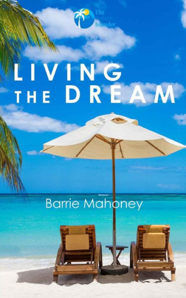 Living The Dream (Letters From The Atlantic)