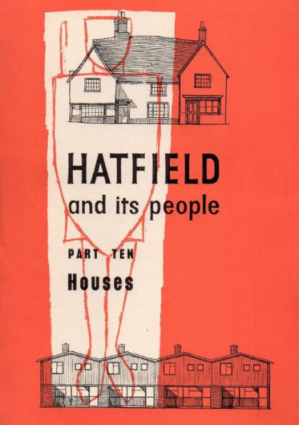 Hatfield And Its People: Part 10: Houses