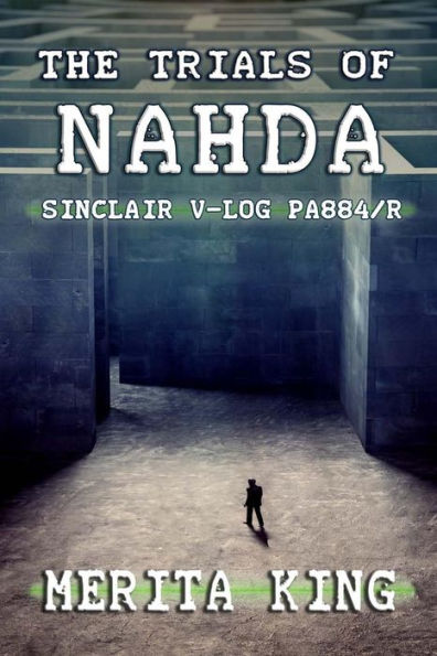 The Trials Of Nahda ~ Sinclair V-Log Pa884/R (The Sinclair V-Logs)
