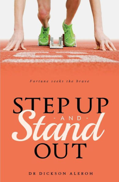 Step Up And Stand Out