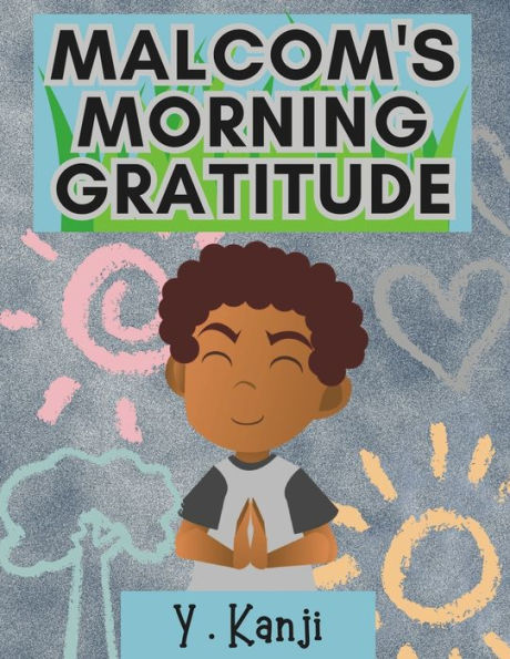 Malcom'S Morning Gratitude