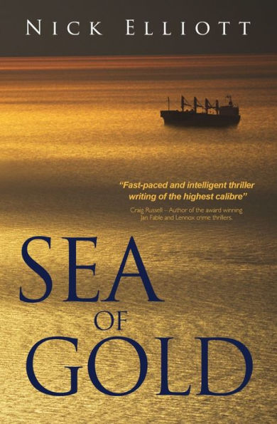 Sea Of Gold (The Angus Mckinnon Thrillers)