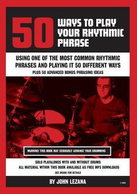 50 Ways To Play Your Rhythmic Phrase