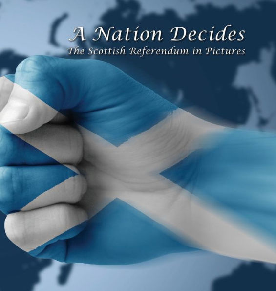 A Nation Decides: The Scottish Referendum In Pictures
