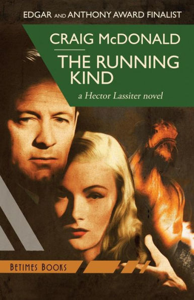 The Running Kind: A Hector Lassiter Novel