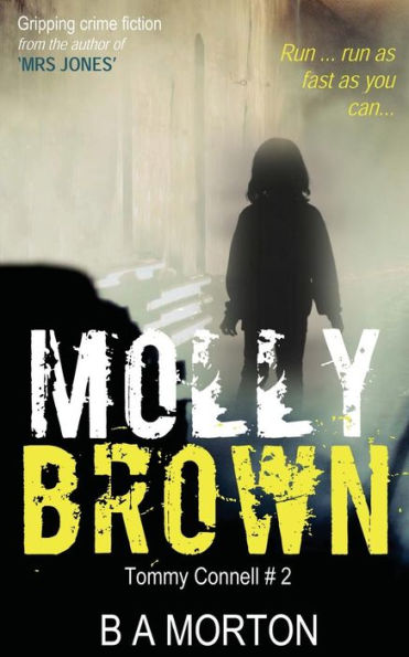 Molly Brown: Tommy Connell Mystery #2