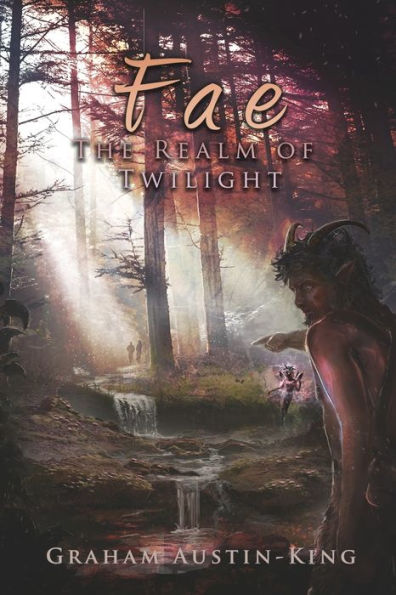 Fae - The Realm Of Twilight: Book Two Of The Riven Wyrde Saga