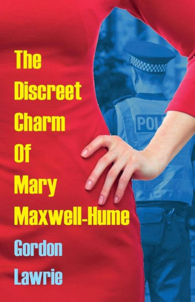 The Discreet Charm Of Mary Maxwell-Hume