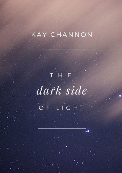 The Dark Side Of Light