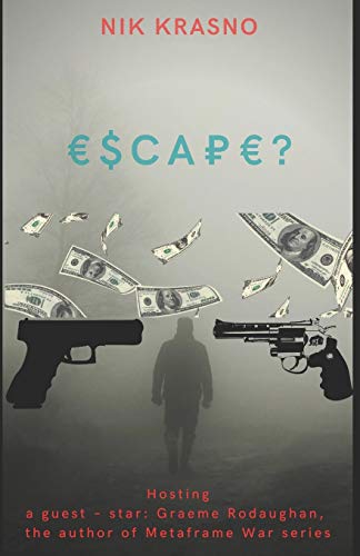 Escape? (Oligarch series)