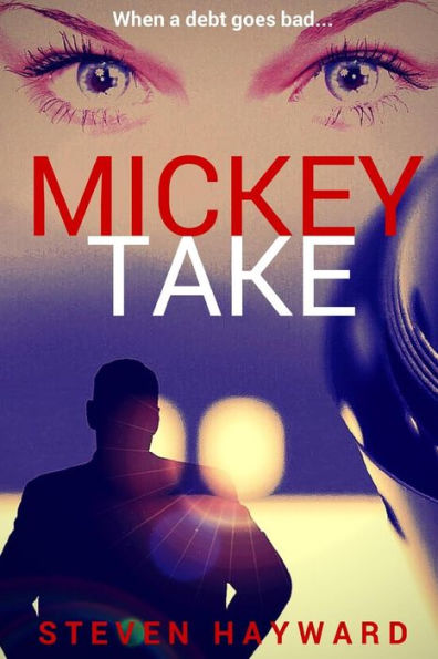 Mickey Take: When A Debt Goes Bad... (The Debt Goes Bad Series)