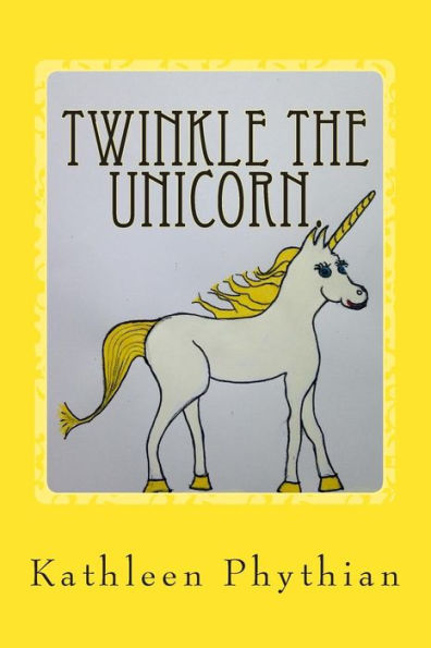 Twinkle The Unicorn. (Life On Belles Haven.)