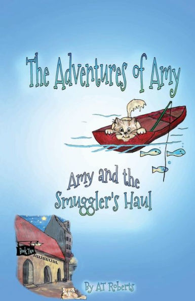 Amy And The Smuggler's Haul (The Adventures Of Amy)
