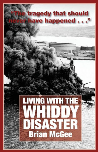 Living With The Whiddy Disaster