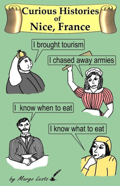Curious Histories Of Nice, France