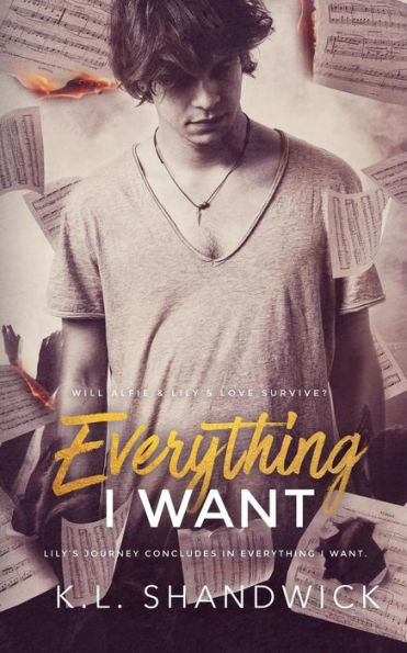 Everything I Want: Book 3 (Everything Trilogy)