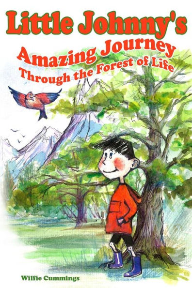 Little Johnny's Amazing Journey Through The Forest Of Life