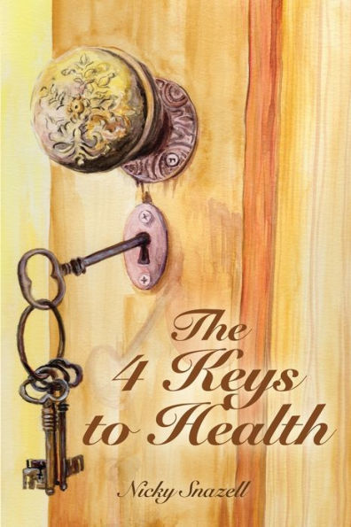 The 4 Keys To Health