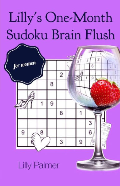 Lilly's One-Month Sudoku Brain Flush For Women