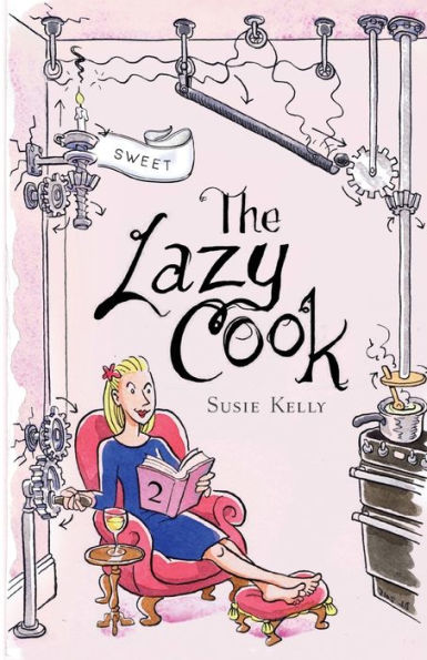 The Lazy Cook (Book 2): Quick And Easy Sweet Treats