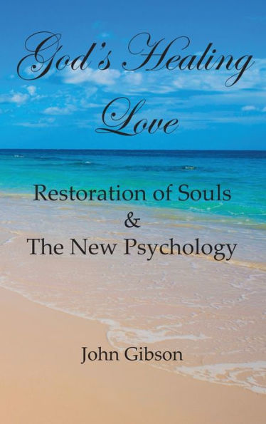 God'S Healing Love