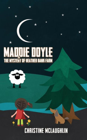 Maddie Doyle And The Mystery Of Heather Bank Farm