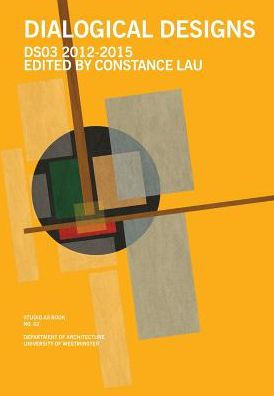 Dialogical Designs (Studio As Book)