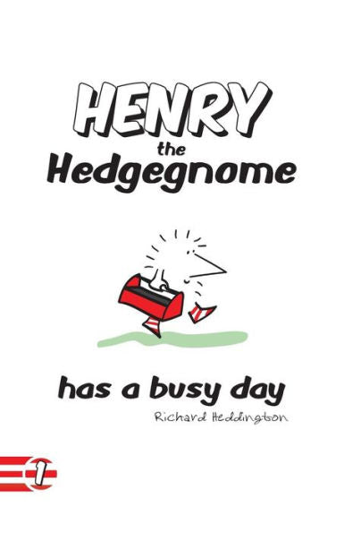 Henry The Hedgegnome Has A Busy Day (Hedgegnomes)